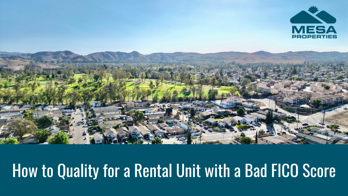 How To Qualify For A Rental Unit With A Bad FICO Score